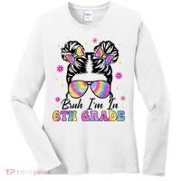 Bruh Im In 6th Grade Messy Bun First Day Of School Women's Long Sleeve Shirt thumb 0