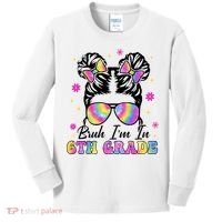 Bruh Im In 6th Grade Messy Bun First Day Of School Kids Long Sleeve Shirt thumb 0