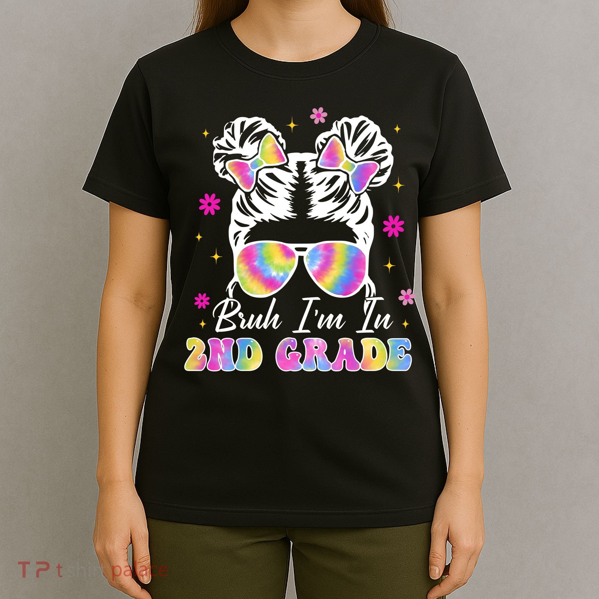 Bruh Im In 2nd Grade Messy Bun First Day Of School T-Shirt
