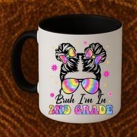 Bruh Im In 2nd Grade Messy Bun First Day Of School Coffee Mug thumb 2