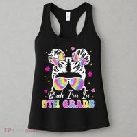 Bruh Im In 5th Grade Messy Bun First Day Of School Women's Tank Top thumb 3