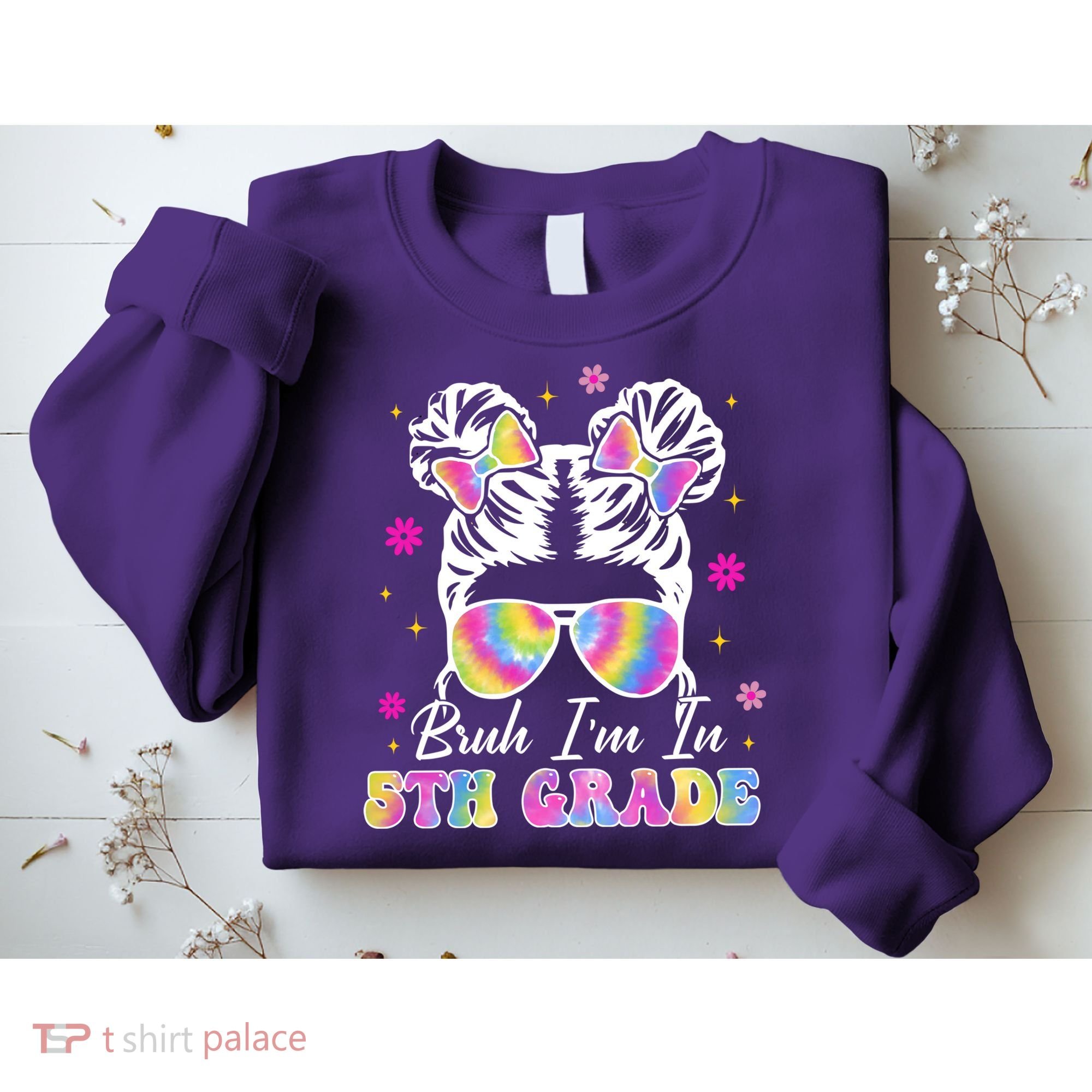 Bruh Im In 5th Grade Messy Bun First Day Of School Sweatshirt