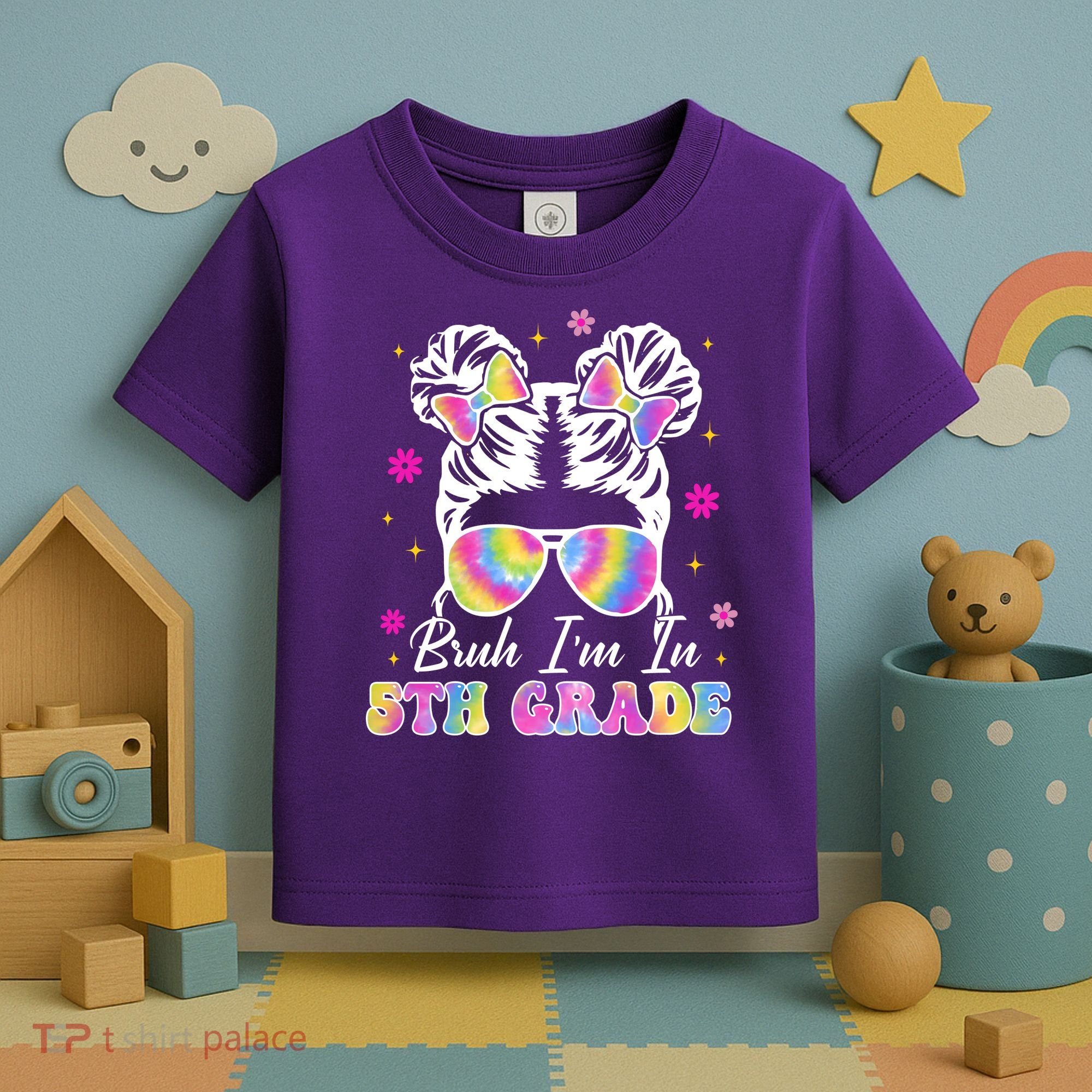 Bruh Im In 5th Grade Messy Bun First Day Of School Toddler T-Shirt