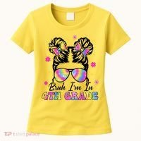 Bruh Im In 4th Grade Messy Bun First Day Of School Women's T-Shirt thumb 0