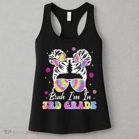 Bruh Im In 3rd Grade Messy Bun First Day Of School Women's Tank Top thumb 3