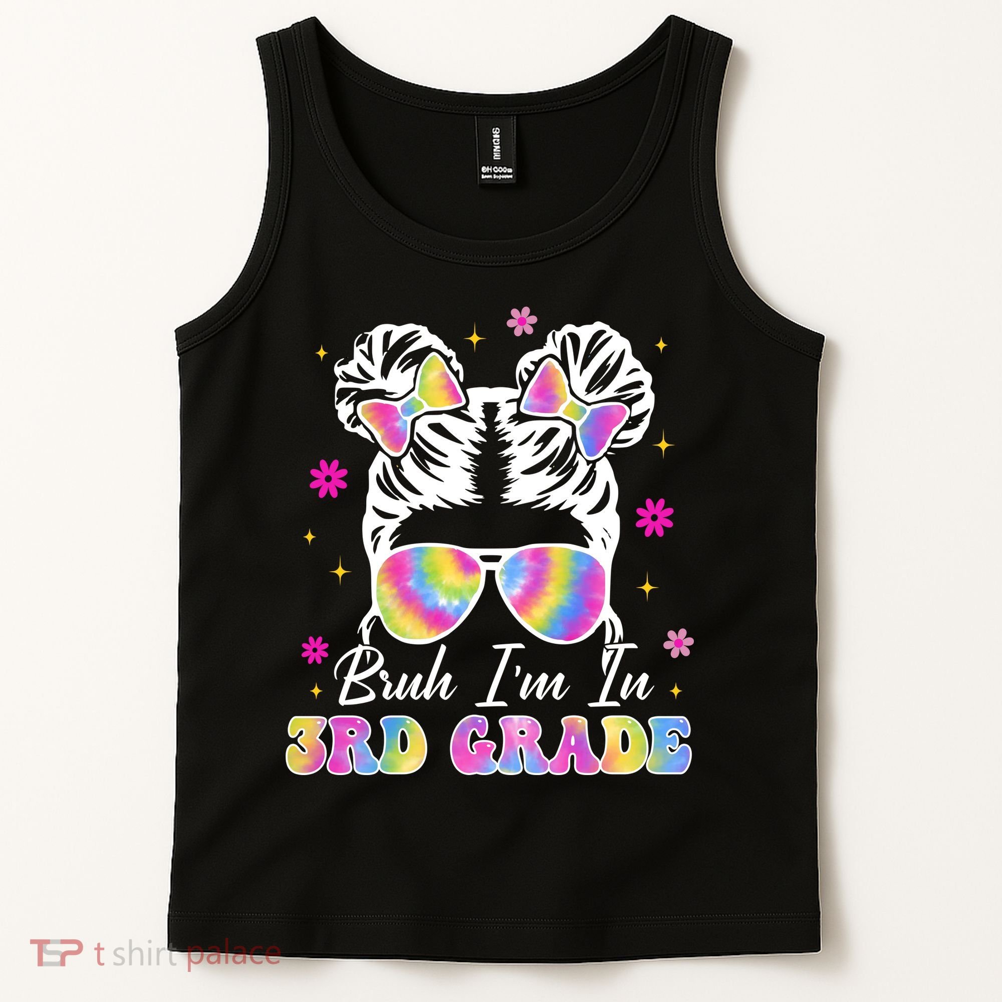 Bruh Im In 3rd Grade Messy Bun First Day Of School Tank Top