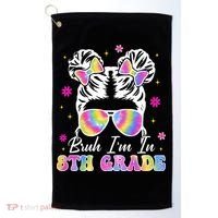 Bruh Im In 8th Grade Messy Bun First Day Of School Golf Towel thumb 0