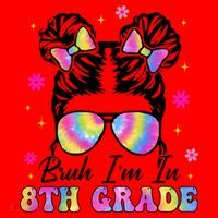 Bruh Im In 8th Grade Messy Bun First Day Of School Santa Hat thumb 1