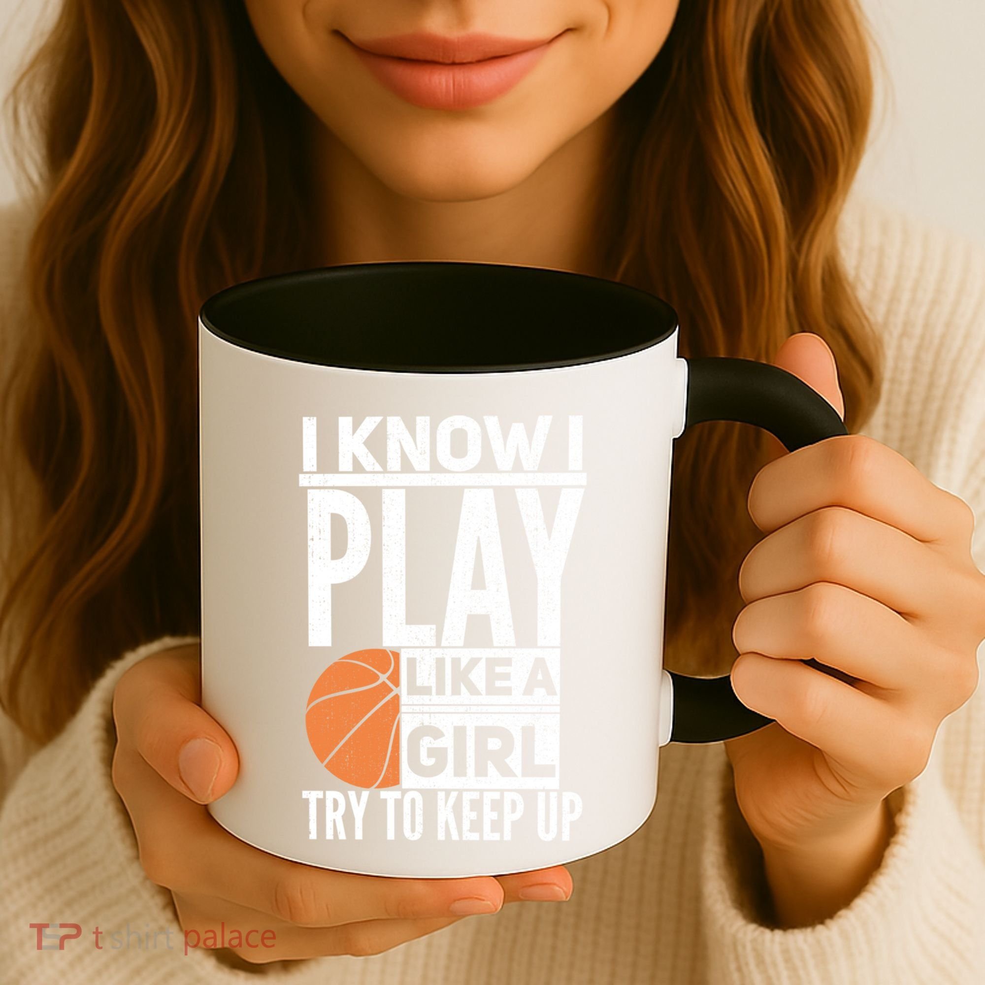 Basketball I Know I Play Like A Try To Keep Up Gift Coffee Mug