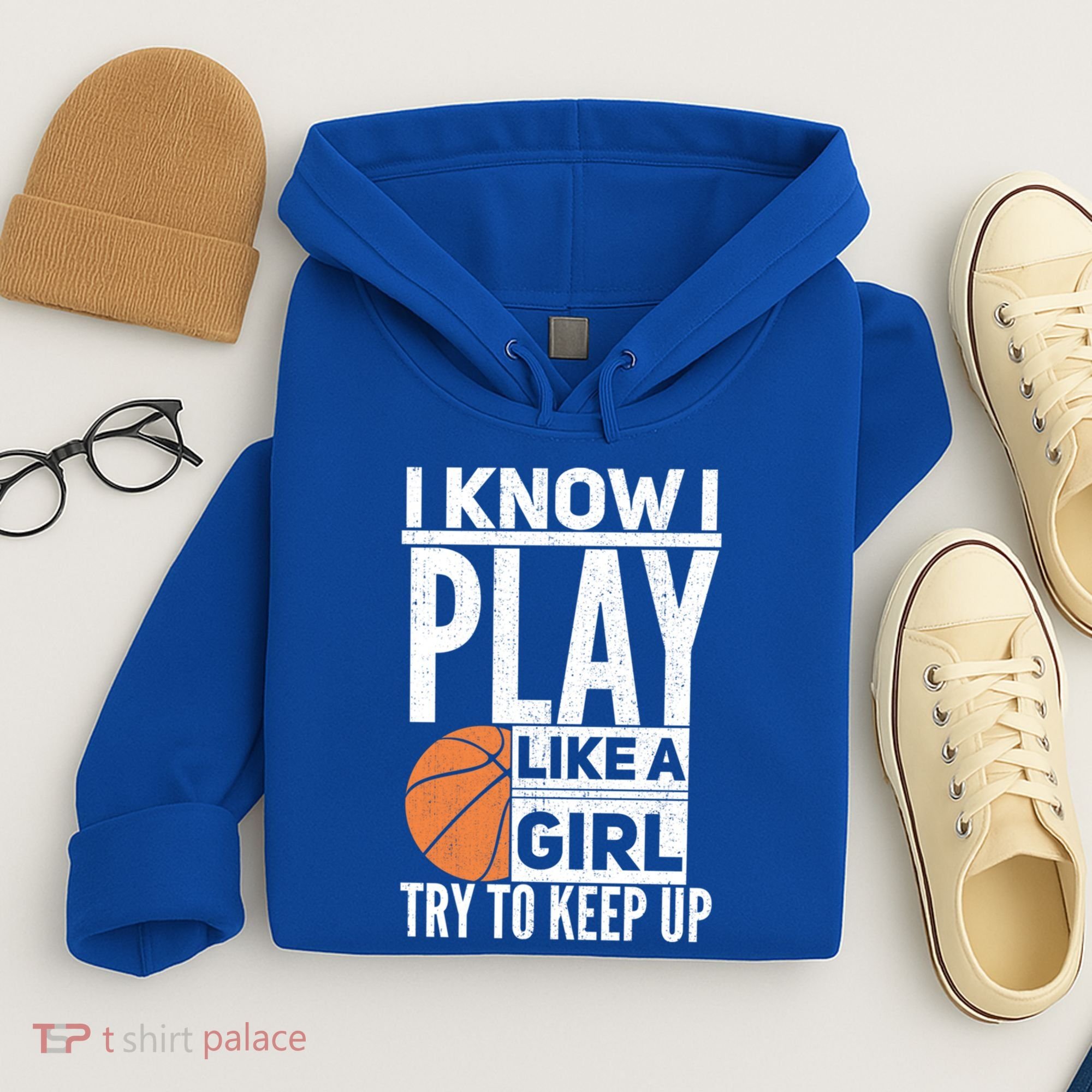 Basketball I Know I Play Like A Try To Keep Up Gift Hoodie