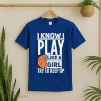 Basketball I Know I Play Like A Try To Keep Up Gift T-Shirt thumb 2