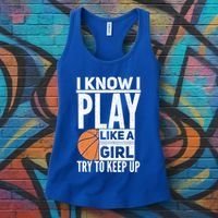 Basketball I Know I Play Like A Try To Keep Up Gift Women's Tank Top thumb 3
