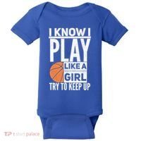 Basketball I Know I Play Like A Try To Keep Up Gift Baby Bodysuit thumb 0
