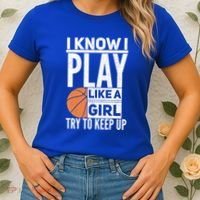 Basketball I Know I Play Like A Try To Keep Up Gift Women's T-Shirt thumb 2