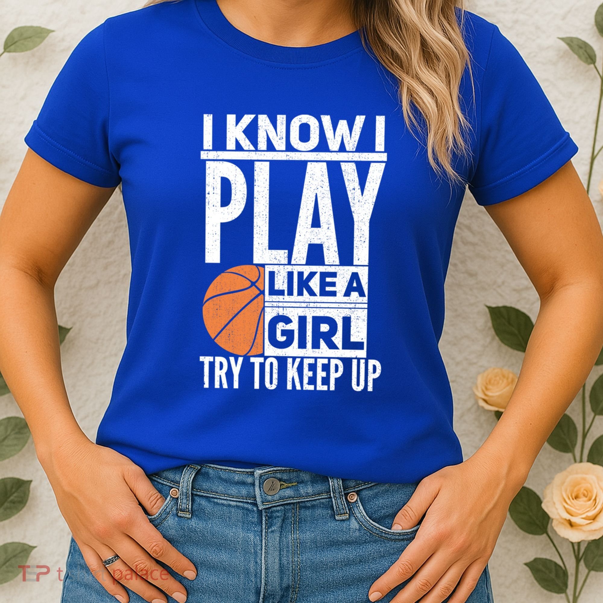 Basketball I Know I Play Like A Try To Keep Up Gift Women's T-Shirt