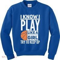 Basketball I Know I Play Like A Try To Keep Up Gift Kids Sweatshirt thumb 0