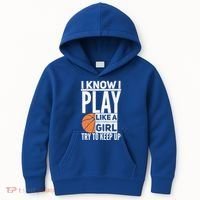 Basketball I Know I Play Like A Try To Keep Up Gift Kids Hoodie thumb 0