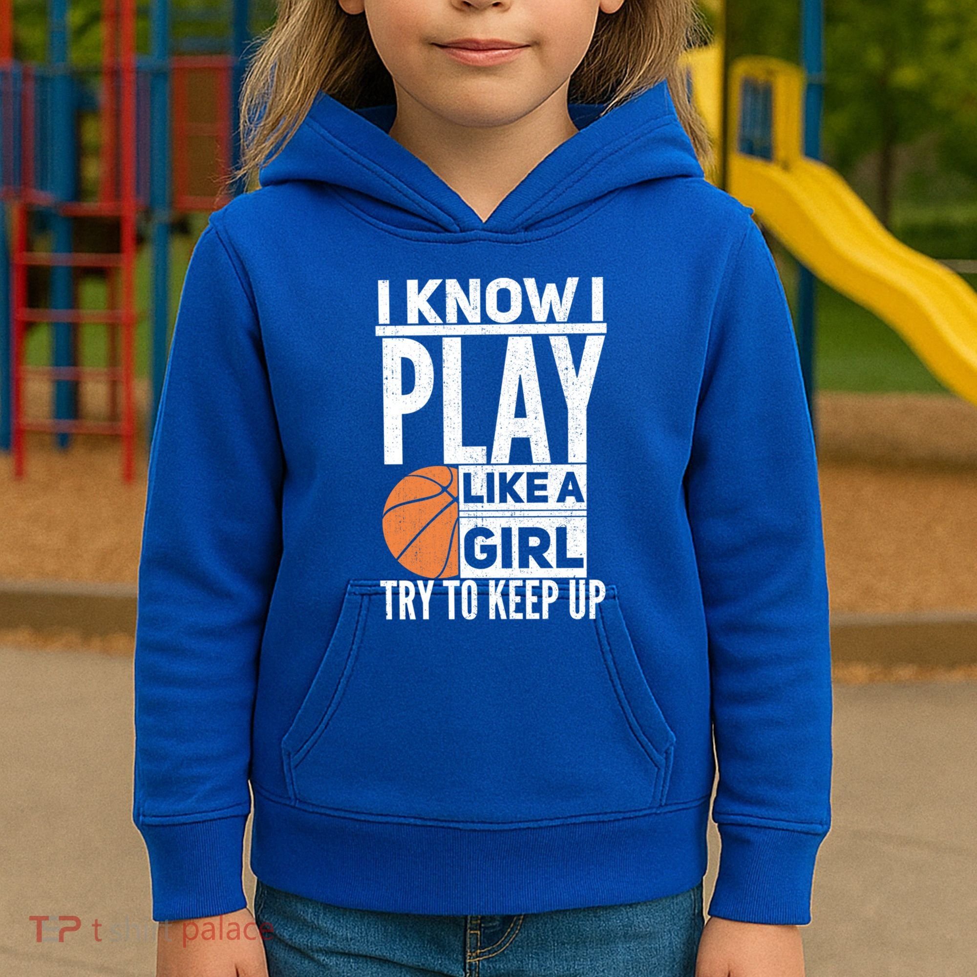 Basketball I Know I Play Like A Try To Keep Up Gift Kids Hoodie