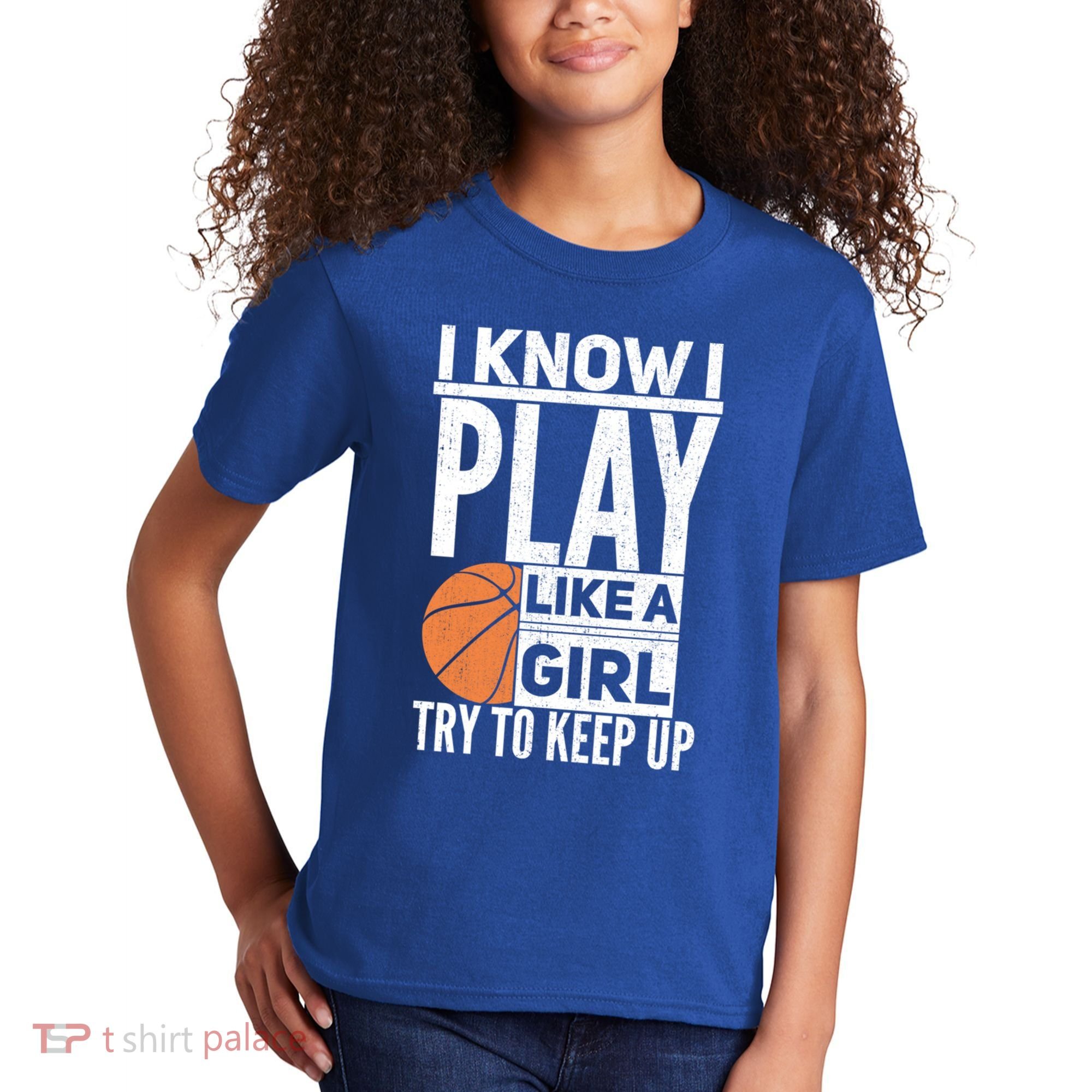 Basketball I Know I Play Like A Try To Keep Up Gift Kids T-Shirt