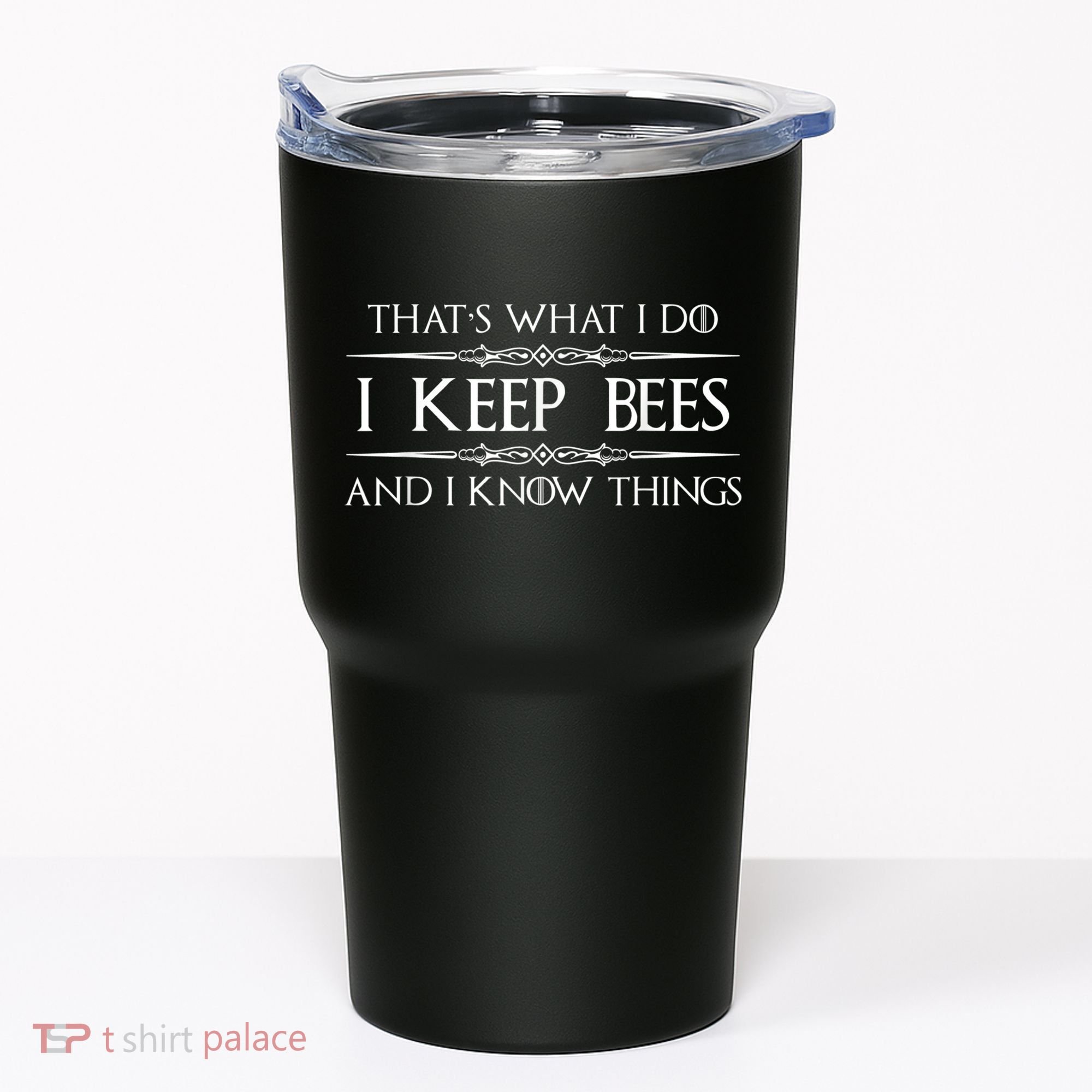 Beekeeper I Keep Bees & I Know Things Beekeeping Bee Tumbler