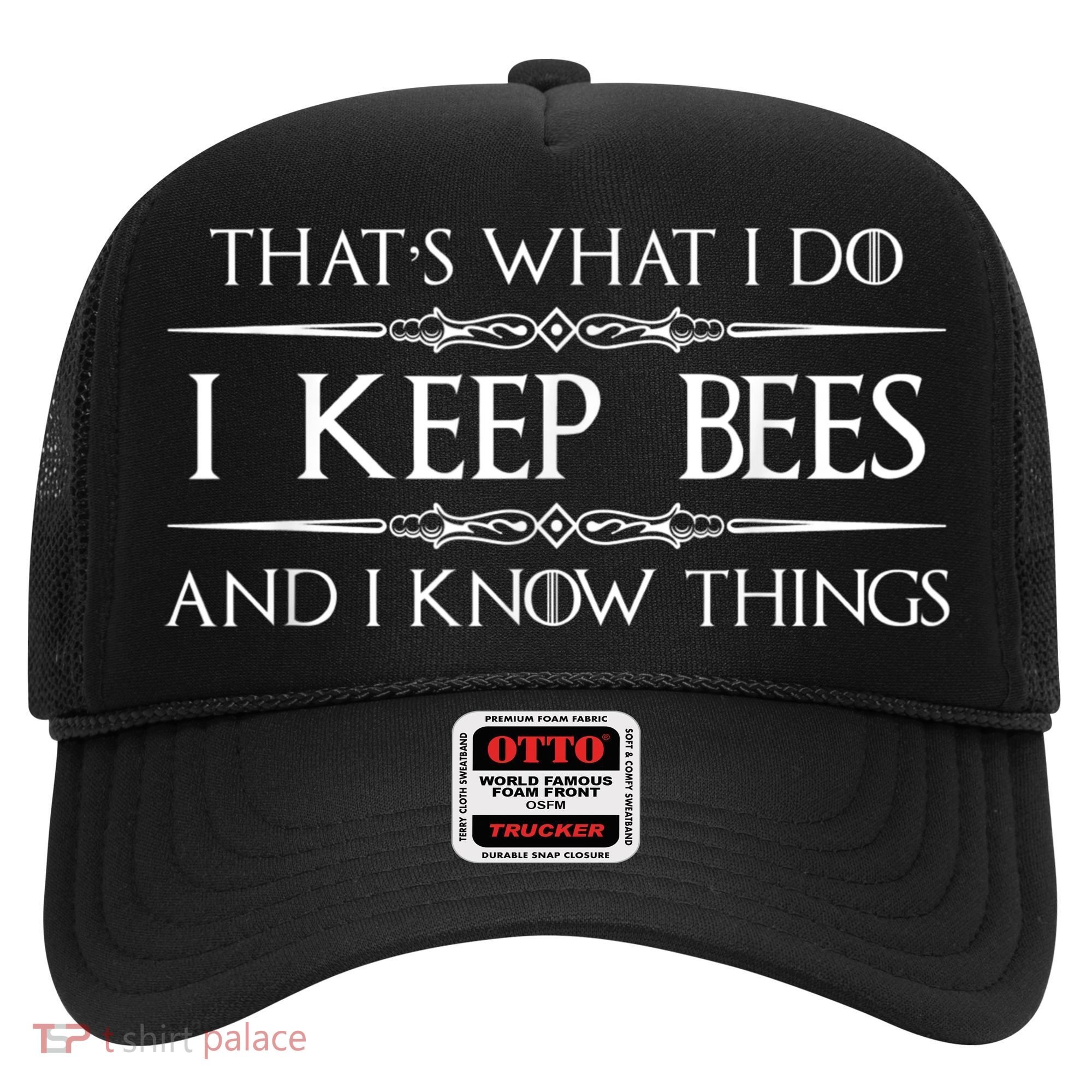 Beekeeper I Keep Bees & I Know Things Beekeeping Bee Hat