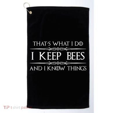 Beekeeper I Keep Bees & I Know Things Beekeeping Bee Golf Towel