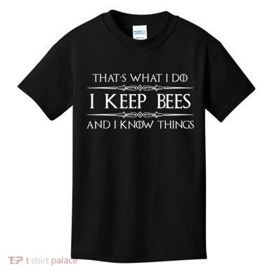 Beekeeper I Keep Bees & I Know Things Beekeeping Bee Kids T-Shirt