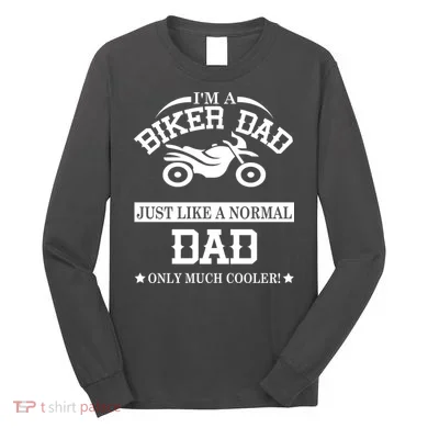 Biker Dad Long Sleeve Shirt