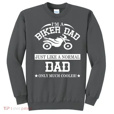 Biker Dad Sweatshirt