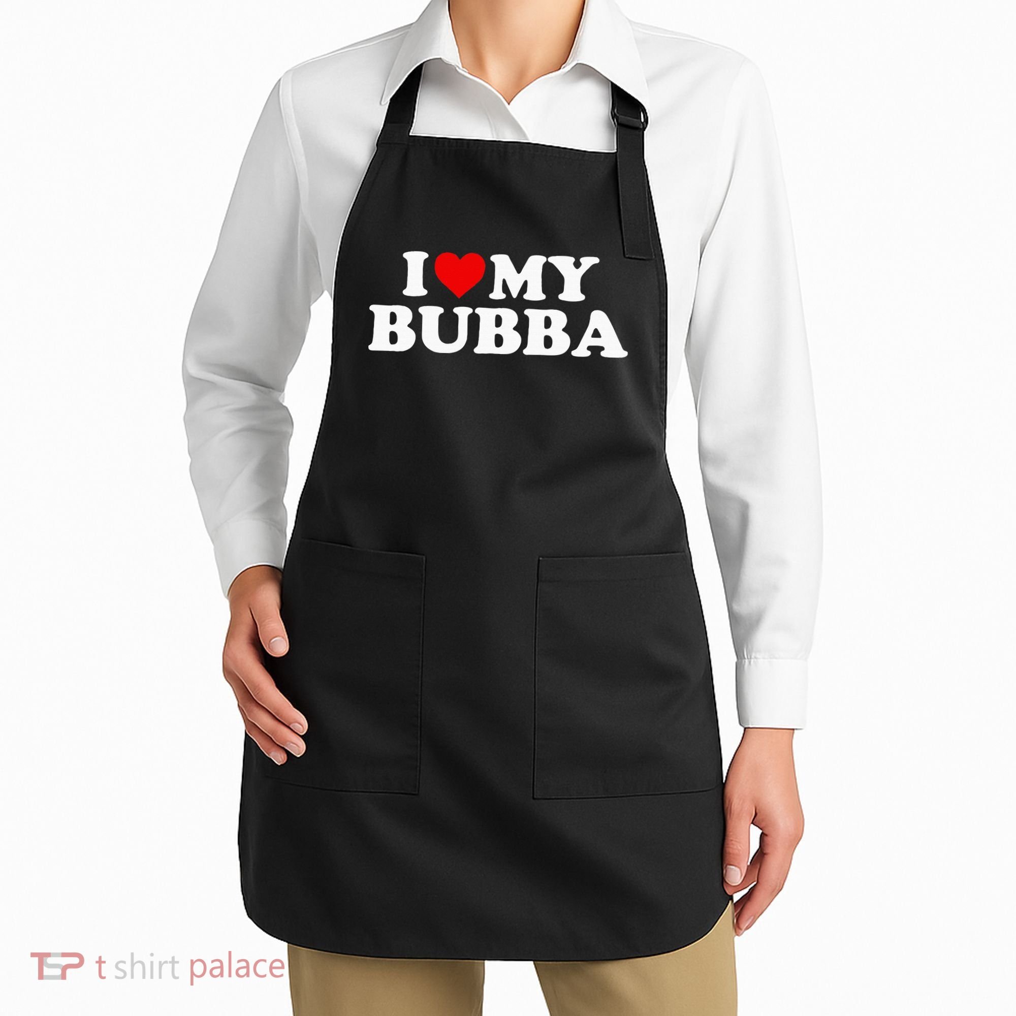 Bubba I Love My Bubba Apron