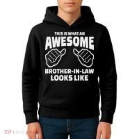 Brother In Law Gift Awesome Brother In Law Kids Hoodie thumb 4
