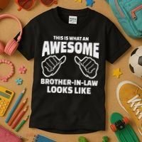 Brother In Law Gift Awesome Brother In Law Kids T-Shirt thumb 3