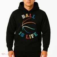 Ball Is Life Basketball Bball Lover Gift Hoodie thumb 2
