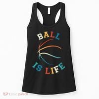 Ball Is Life Basketball Bball Lover Gift Women's Tank Top thumb 0