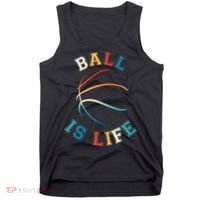 Ball Is Life Basketball Bball Lover Gift Tank Top thumb 0