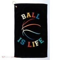 Ball Is Life Basketball Bball Lover Gift Golf Towel thumb 0