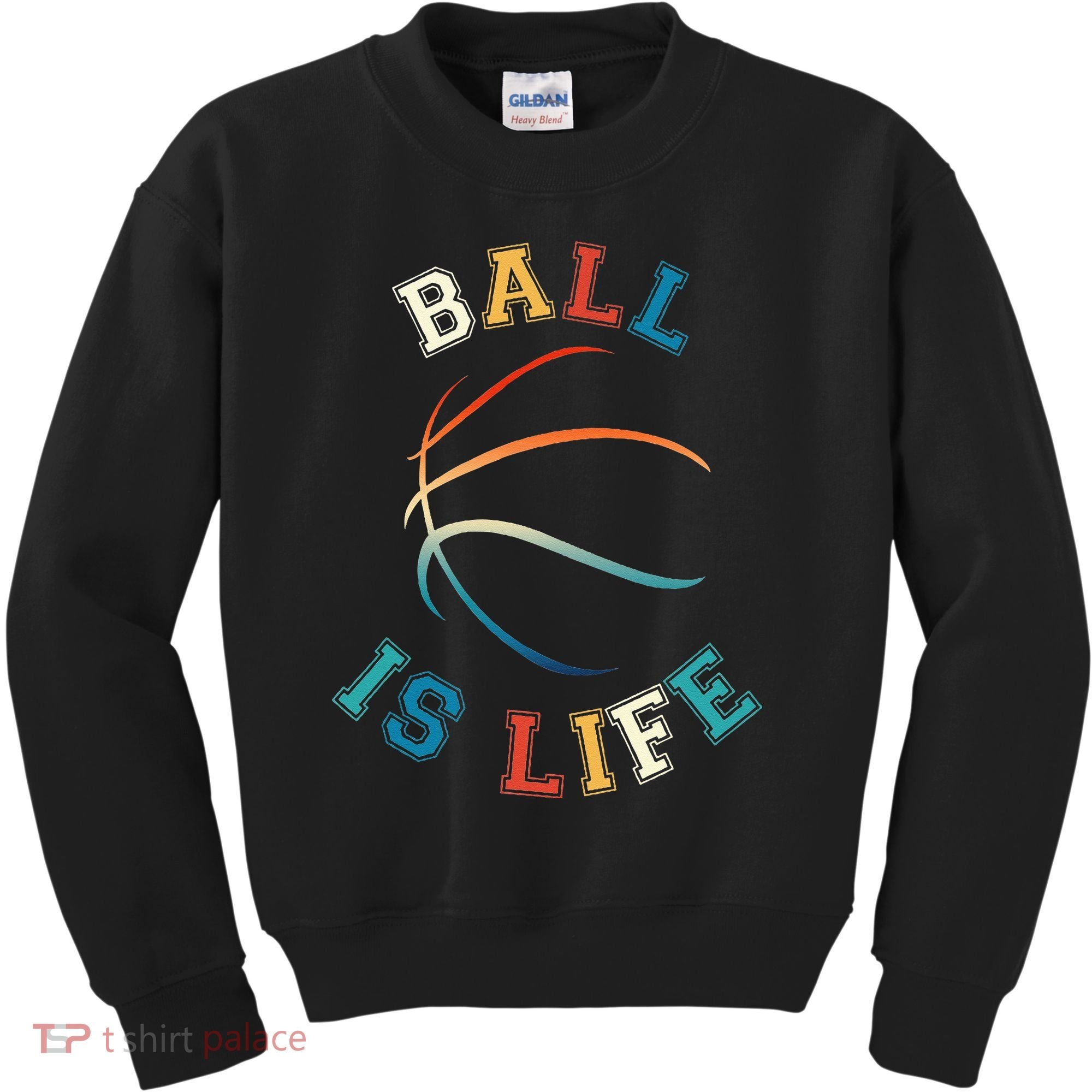 Ball Is Life Basketball Bball Lover Gift Kids Sweatshirt