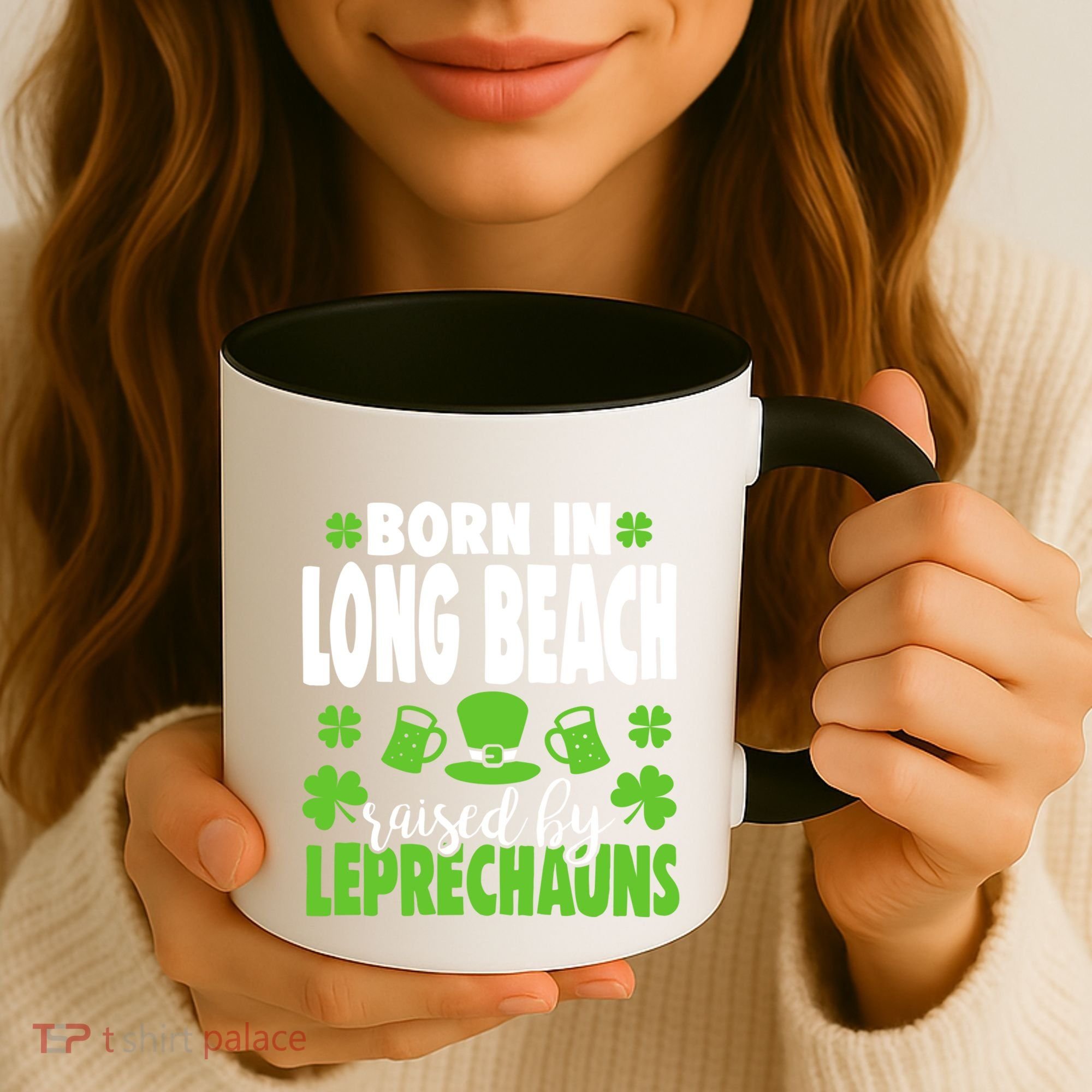 Born In Long Beach Raised By Leprechauns Gift Coffee Mug