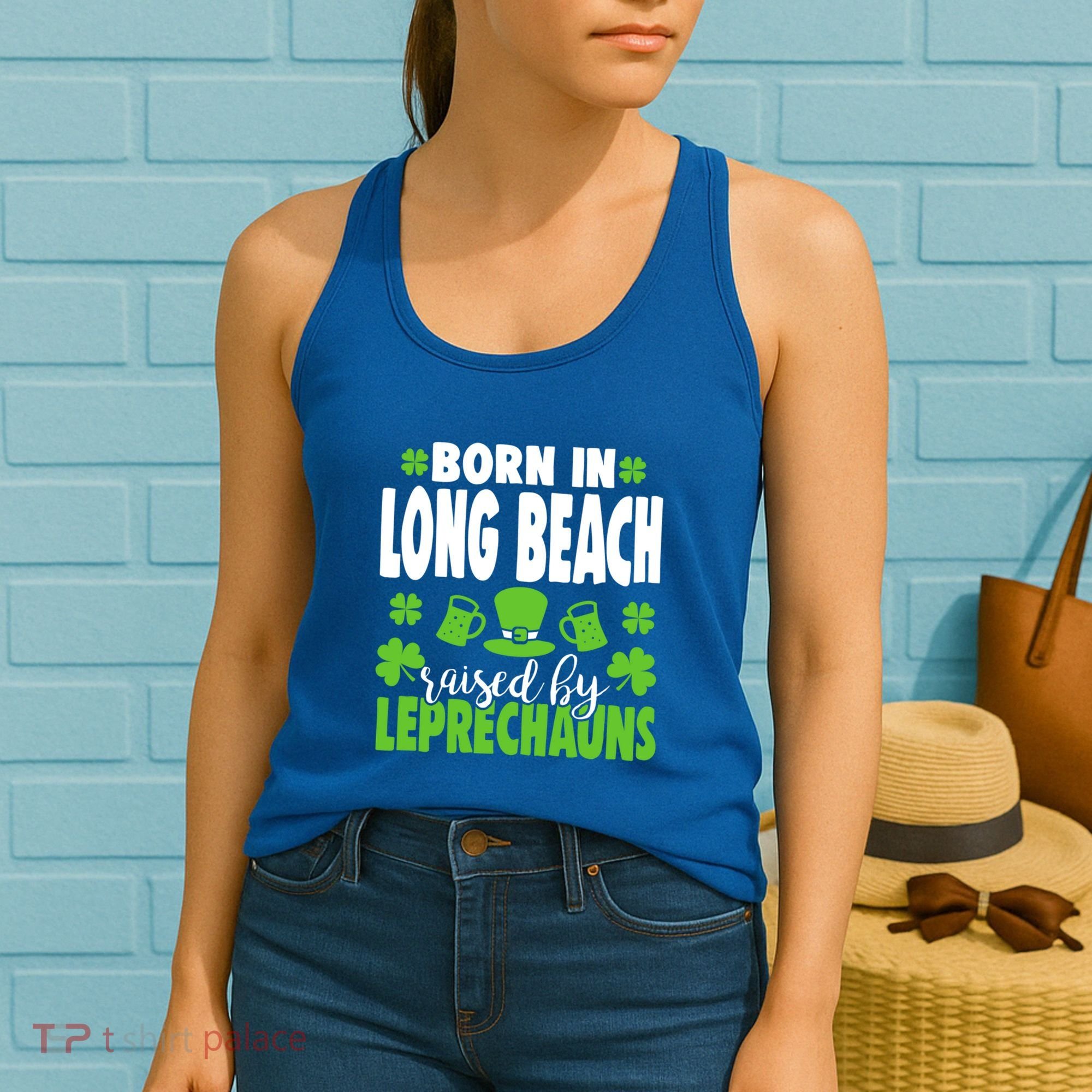 Born In Long Beach Raised By Leprechauns Gift Women's Tank Top