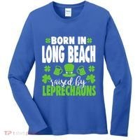 Born In Long Beach Raised By Leprechauns Gift Women's Long Sleeve Shirt thumb 0