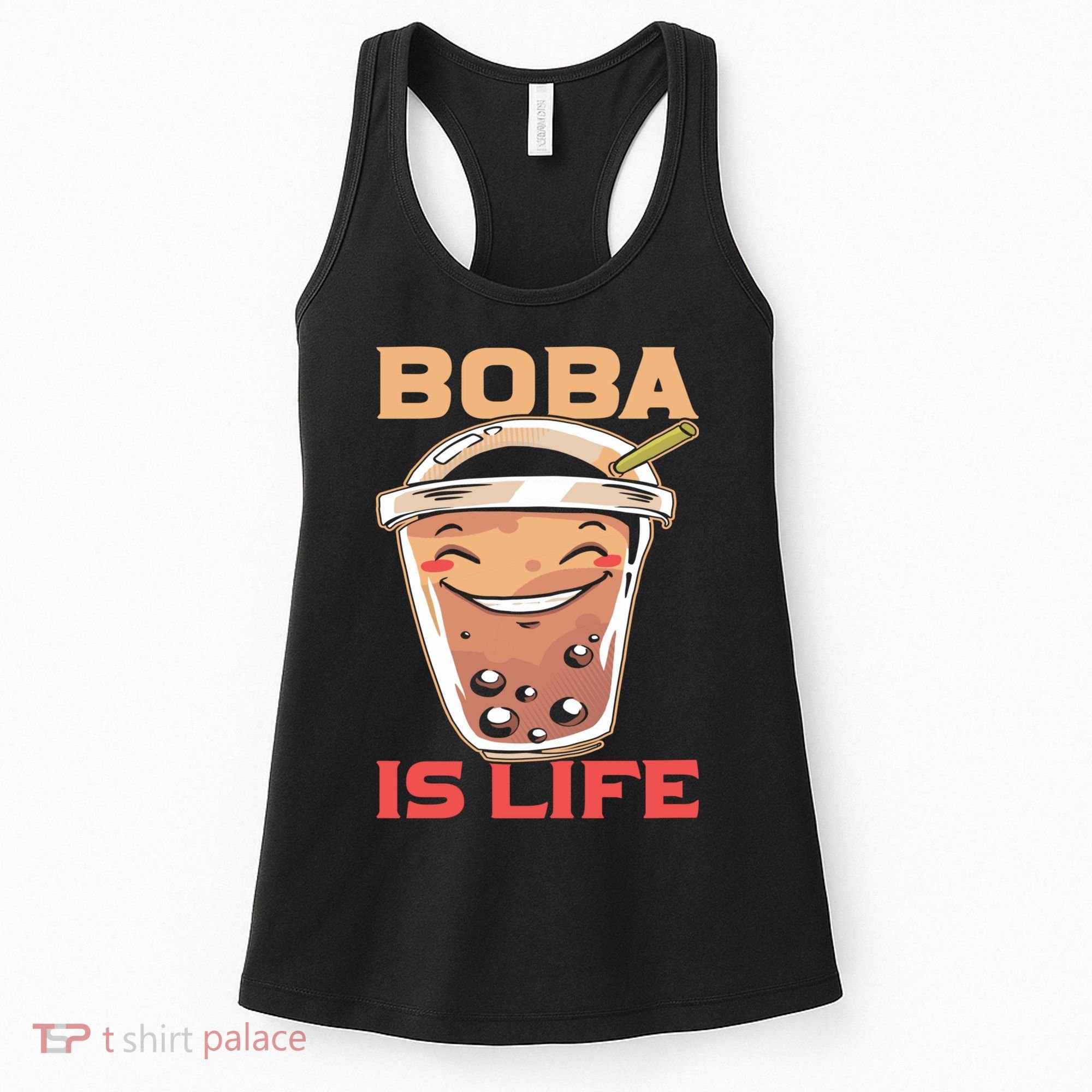 Boba Is Life I Boba Women's Tank Top