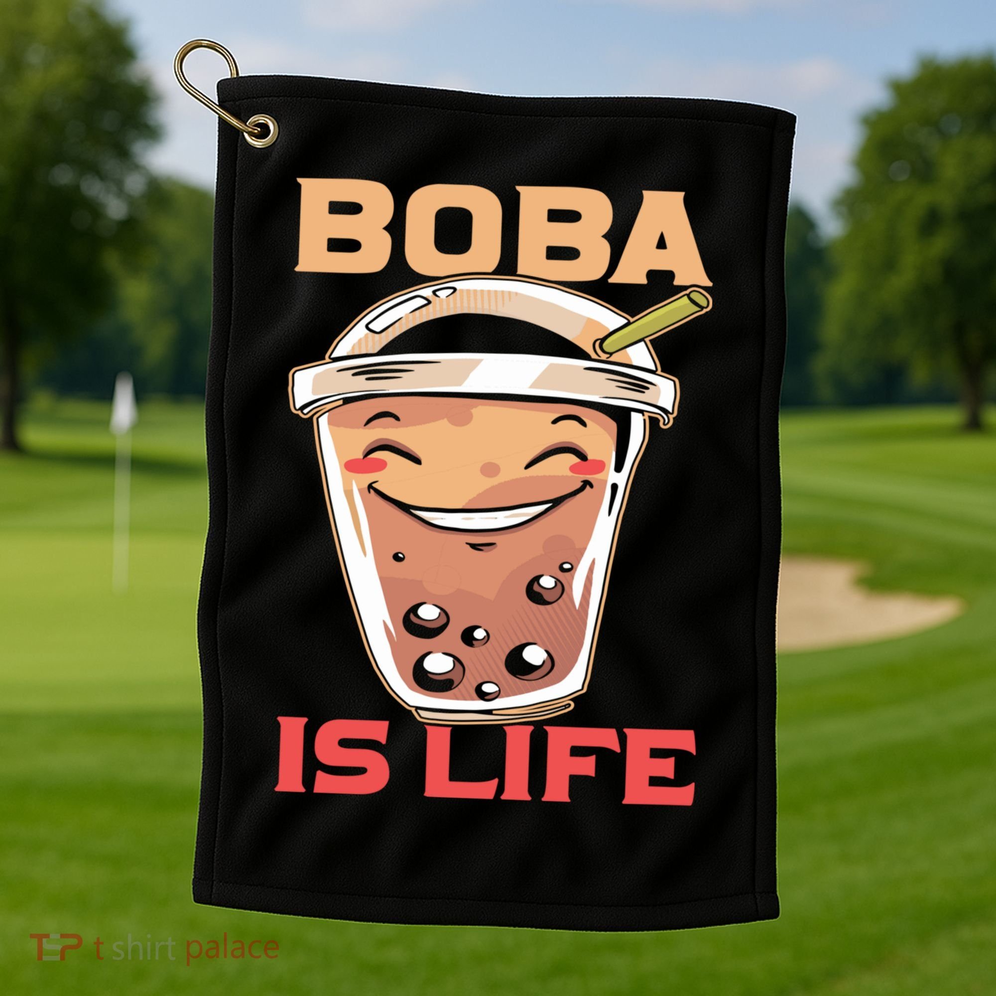 Boba Is Life I Boba Golf Towel
