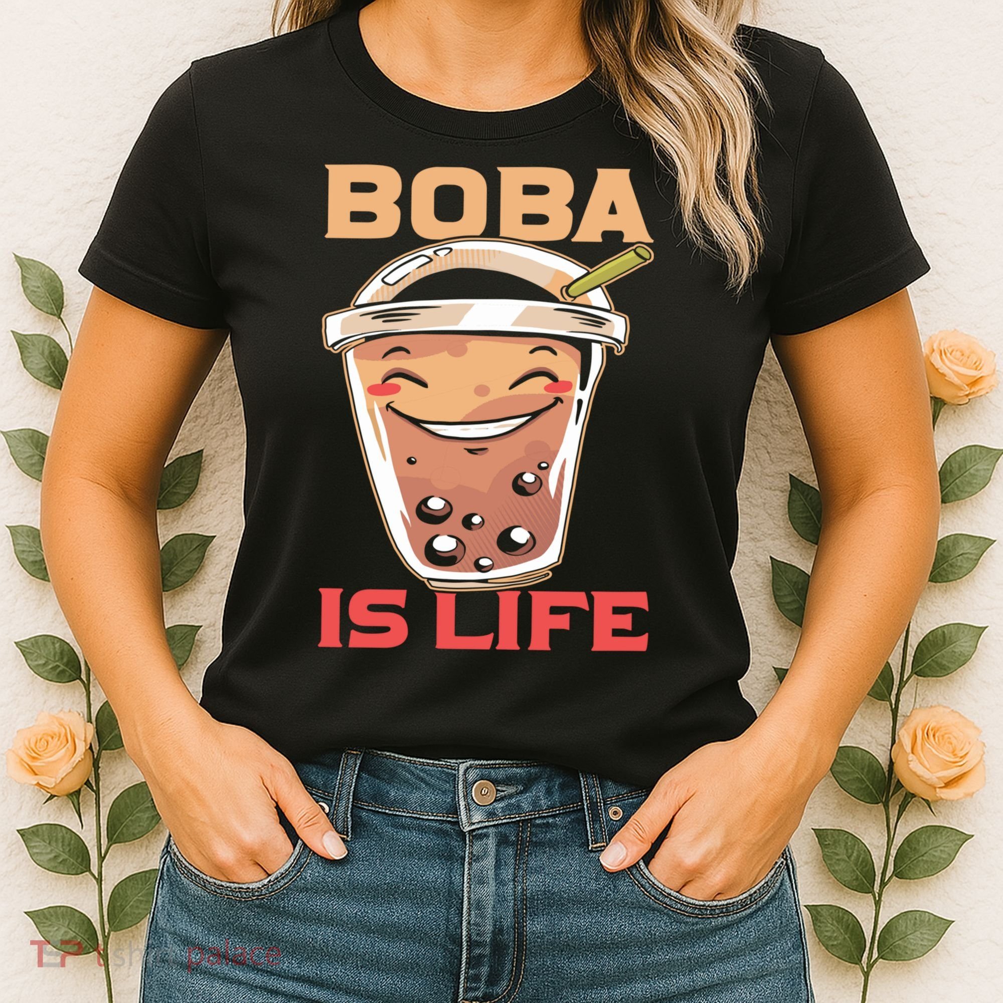Boba Is Life I Boba Women's T-Shirt