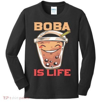 Boba Is Life I Boba Kids Long Sleeve Shirt