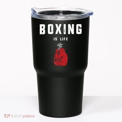 Boxing Is Life Tumbler