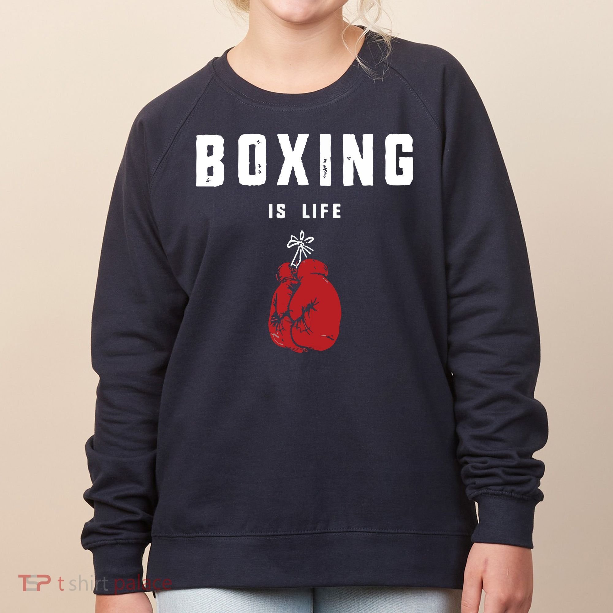 Boxing Is Life Women's Sweatshirt