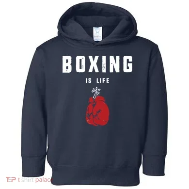 Boxing Is Life Toddler Hoodie