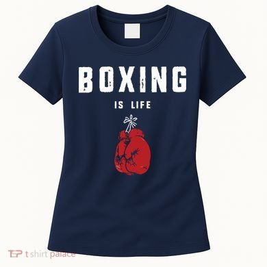 Boxing Is Life Women's T-Shirt