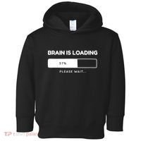 Brain Is Loading Please Wait Funny Toddler Hoodie thumb 0