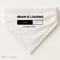Brain Is Loading Please Wait Funny USA-Made Doggie Bandana thumb 0